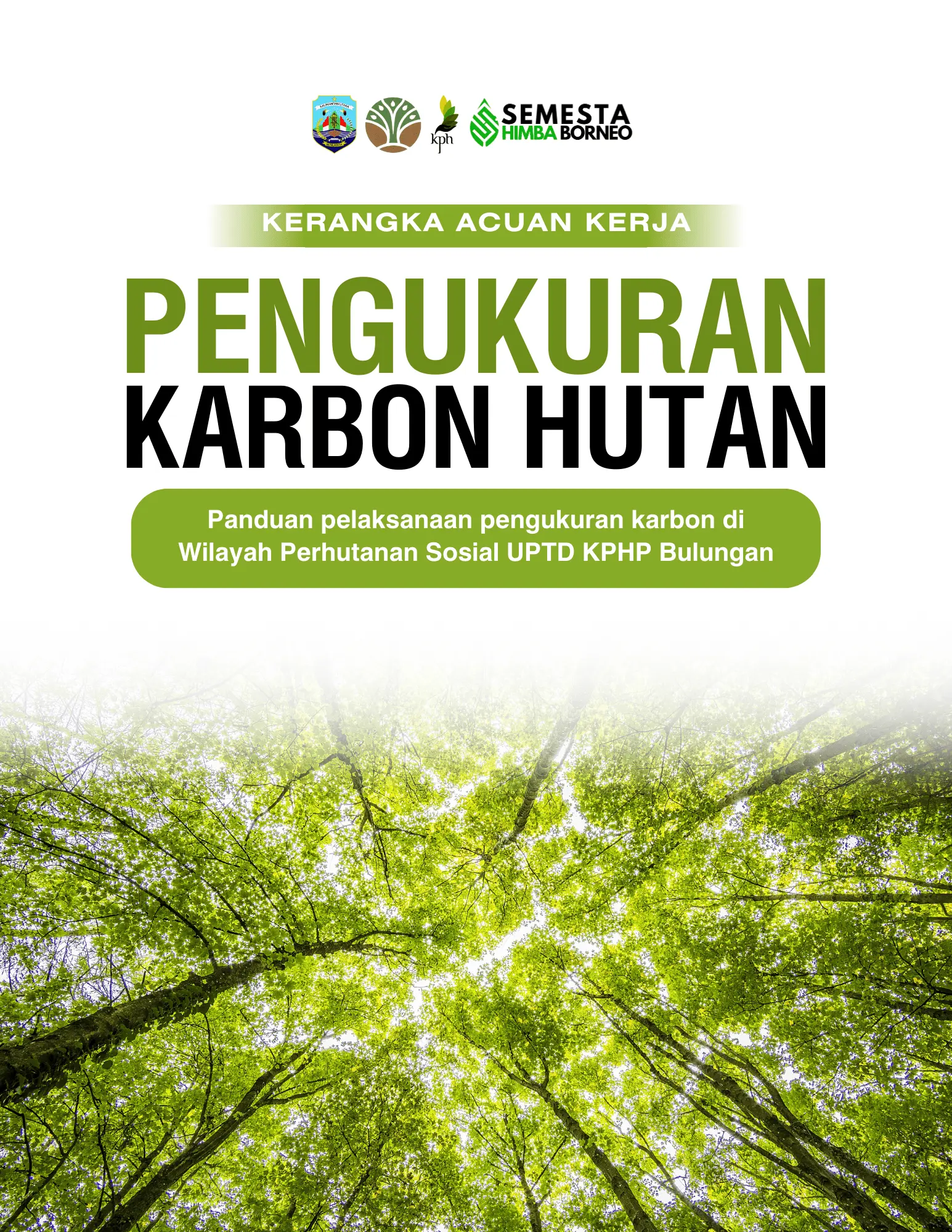 Kerangka Acuan Kerja Pengukuran Karbon Hutan